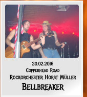20.02.2016 Copperhead Road Rockorchester Horst Müller Bellbreaker
